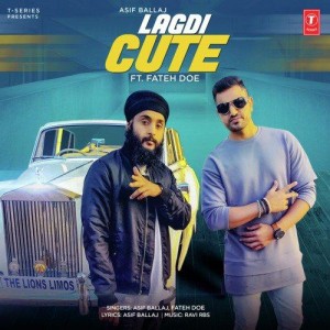 Lagdi Cute -  Asif Ballaj