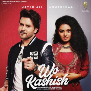 Wo Kashish - Javed Ali