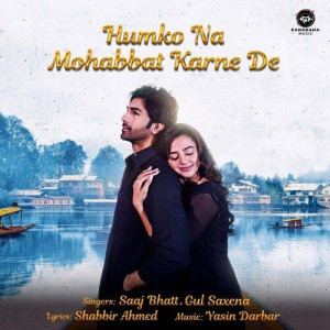 Humko Na Mohabbat Karne De - S mp3 songs