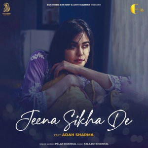 Jeena Sikha De - Palak Muchhal mp3 songs