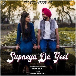 Supneya Da Geet - Gurjant