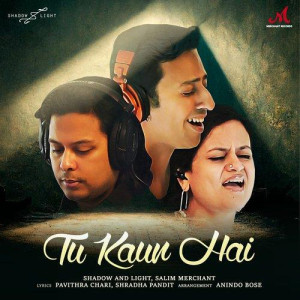 Tu Kaun Hai - Pavithra Chari