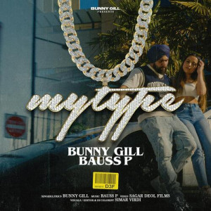 My Type - Bunny Gill