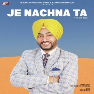 Je Nachna Ta (Thumke 2022) - H mp3 songs