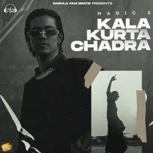 Kala Kurta Chadra - Magic