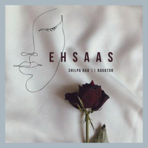 Ehsaas - Ravator mp3 songs