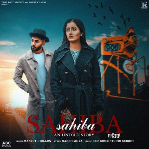 Sahiba - Manjot Dhillon