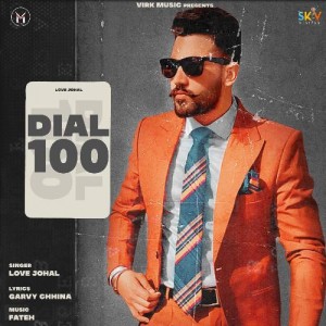 Dial 100 - Love Johal