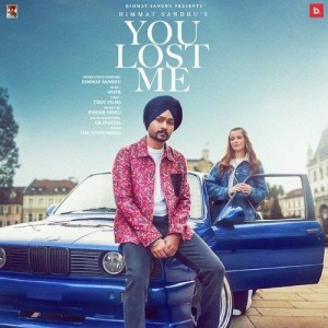 You Lost Me - Himmat Sandhu