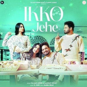 Ikko Jehe - Sajjan Adeeb mp3 songs