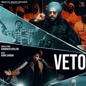 Veto - Gurbaksh Sidhu