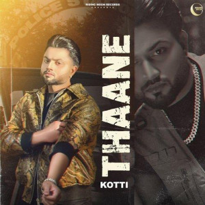 Thaane - Kotti