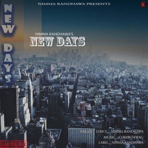 New Days - Nimma Randhawa