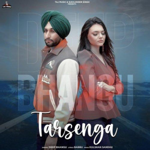 Tarsenga - Deep Bhangu