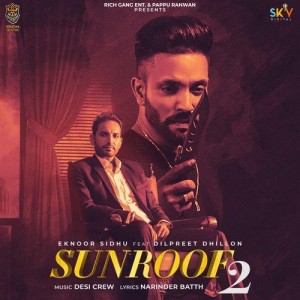 Sunroof 2 (feat. Dilpreet Dhil