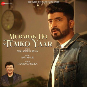 Mubarak Ho Tumko Yaar - Anu Ma mp3 songs