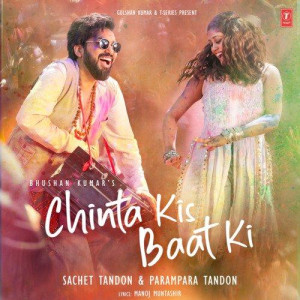 Chinta Kis Baat Ki - Sachet Ta mp3 songs