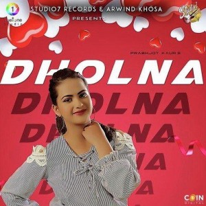 Dholna - Prabhjot Kaur mp3 songs