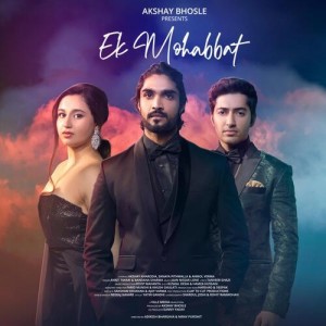 Ek Mohabbat - Ankit Tiwari