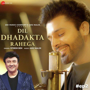 Dil Dhadakta Rahega - Stebin B mp3 songs