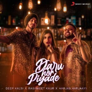 Daru Hor Piyade - Deep Kalsi mp3 songs