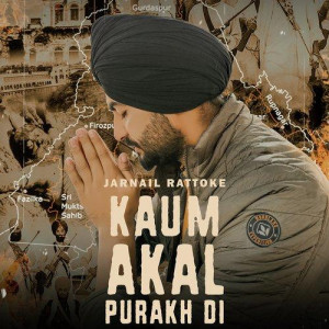 Kaum Akal Purakh Di - Jarnail mp3 songs