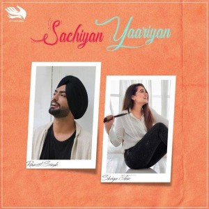 Sachiyan Yaariyan - Ravneet Si mp3 songs