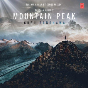 Mountain Peak - Guru Randhawa mp3 songs