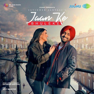 Jaan Ke Bhuleke - Satinder Sar mp3 songs