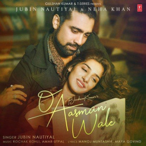 O Aasman Wale - Jubin Nautiyal