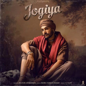 Jogiya - Rajvir Jawanda mp3 songs