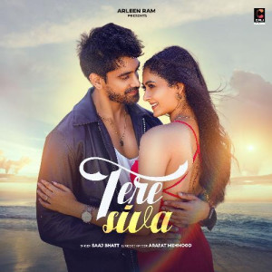 Tere Siva - Saaj Bhatt mp3 songs