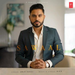 Sawaal - Aman Saggi mp3 songs