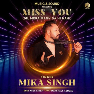 Miss You (Dil Meri Mann Da Hi mp3 songs