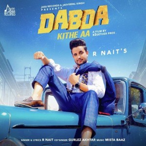 Dabda Kithe Aa -R Nait mp3 songs