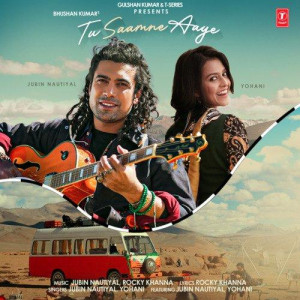 Tu Saamne Aaye - Jubin Nautiyal