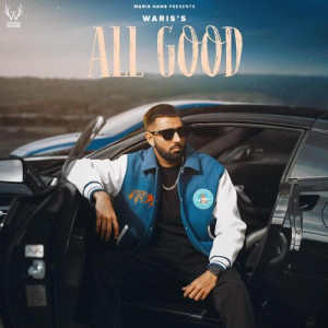 All Good - WARIS HANS mp3 songs