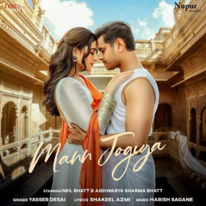 Mann Jogiya - Yasser Desai mp3 songs