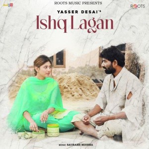 Ishq Lagan - Yasser Desai