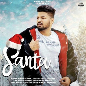 Santa - Bass Mafia mp3 songs