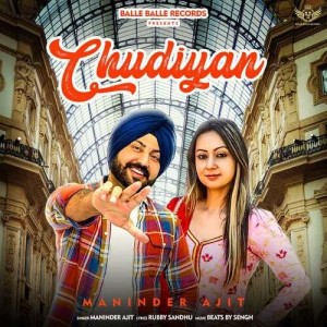 Chudiyan - Maninder Ajit