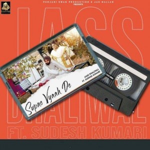 Supne Viah De - Jass Dhaliwal mp3 songs