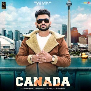 Canada - Garry Benipal mp3 songs