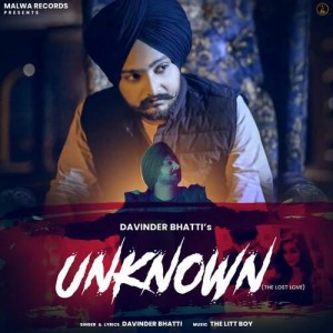 Unknown - Davinder Bhatti