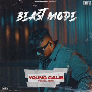 Beast Mode - Young Galib mp3 songs