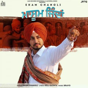 Masoom Jinda - Ekam Chanoli mp3 songs