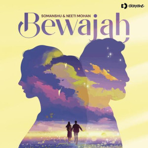 Bewajah - Neeti Mohan mp3 songs