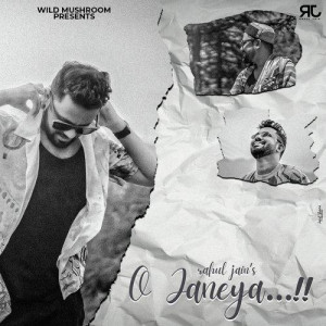 O Janeya - Rahul Jain mp3 songs