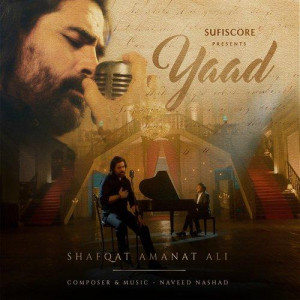 Yaad - Shafqat Amanat Ali