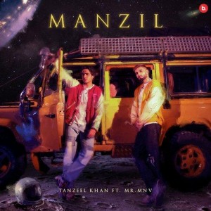 Manzil - Tanzeel Khan